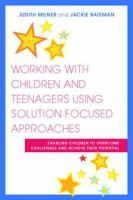Working with children and teenagers using solution focused approaches enabling children to overcome challenges and achieve their potential.
