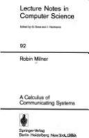 A calculus of communicating systems /