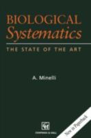 Biological systematics : the state of the art /