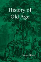 History of old age : from antiquity to the Renaissance /