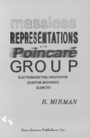 Massless representations of the Poincaré Group : electromagnetism, gravitation, quantum mechanics, geometry /