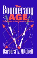 The boomerang age : transitions to adulthood in families /