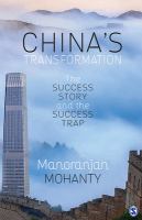 China’s Transformation : The Success Story and the Success Trap.