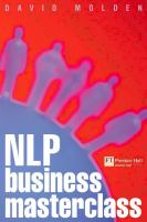 NLP business masterclass : skills for realizing human potential /