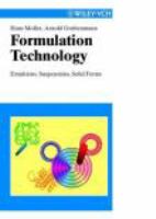 Formulation technology emulsions, suspensions, solid forms /