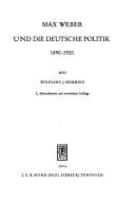 Max Weber und die deutsche Politik, 1890-1920.