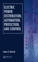 Electric power distribution, automation, protection, and control /