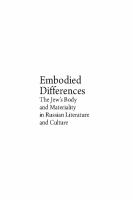 Embodied differences : the Jew's body and materiality in Russian literature and culture /