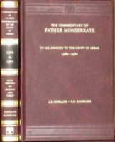 The commentary of Father Monserrate, S.J. on his journey to the court of Akbar /