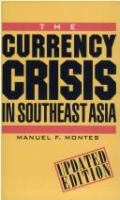 The currency crisis in Southeast Asia /