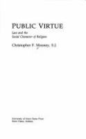 Public virtue : law and the social character of religion /