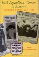 Irish republican women in America : lecture tours, 1916-1925 /