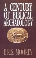 A century of biblical archaeology /