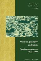 Women, property and Islam : Palestinian experiences, 1920-1990 /
