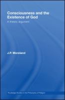 Consciousness and the existence of God : a theistic argument /