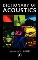Dictionary of acoustics /