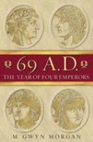 69 A.D. : the year of four emperors /