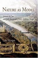 Nature as model : Salomon de Caus and early seventeenth-century landscape design /