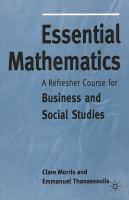 Essential mathematics : a refresher course for business and social studies /