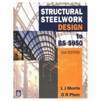 Structural steelwork design to BS 5950 /