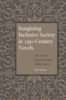 Imagining inclusive society in nineteenth-century novels : the code of sincerity in the public sphere /
