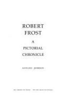 Robert Frost : a pictorial chronicle.