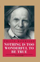 Nothing is too wonderful to be true /