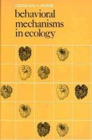Behavioral mechanisms in ecology /