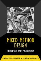Mixed method design : principles and procedures /