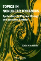 Topics in nonlinear dynamics : applications to physics, biology and economic systems /
