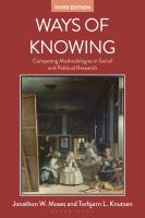 Ways of knowing : competing methodologies and methods in social and political research /