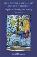 Adolescent rationality and development : cognition, morality, and identity /