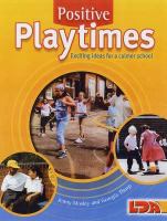 Positive playtimes : exciting ideas for a calmer school /