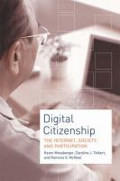 Digital citizenship : the internet, society, and participation /