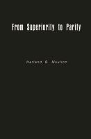From superiority to parity : the United States and the strategic arms race, 1961-1971 /