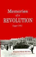 Memories of a revolution : Egypt, 1952 /
