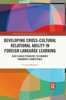 Developing cross-cultural relational ability in foreign language learning : asset-based pedagogy to enhance pragmatic competence /