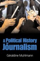 A political history of journalism /