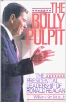 The bully pulpit : the presidential leadership of Ronald Reagan /