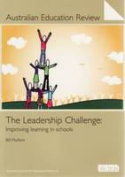 The leadership challenge : improving learning in schools /