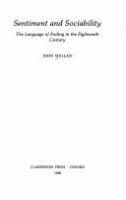 Sentiment and sociability : the language of feeling in the eighteenth century /