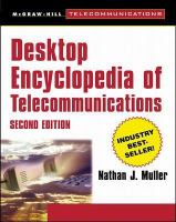 Desktop encyclopedia of telecommunications /