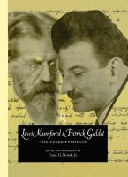 Lewis Mumford and Patrick Geddes : the correspondence /