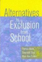 Alternatives to exclusion from school /