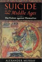 Suicide in the Middle Ages /
