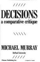 Decisions : a comparative critique /
