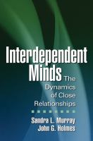 Interdependent minds the dynamics of close relationships /