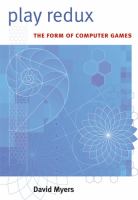 Play redux the form of computer games /