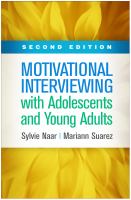 Motivational interviewing with adolescents and young adults /
