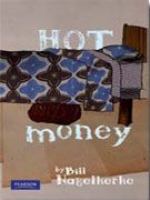 Hot money /